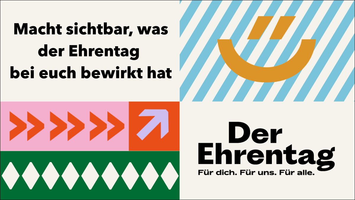 Grafik mit Icons, Ehrentags-Logo und dem Text "Macht sichtbar, was der Ehrentag bei euch bewirkt hat"